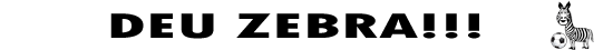 DEU ZEBRA