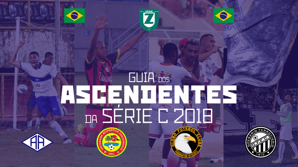 Guia dos Ascendentes da Série C&nbsp;2018