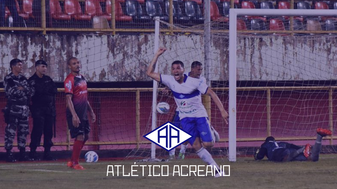 Atlético Acreano: mais que uma mera participação – #AscendentesSérieC