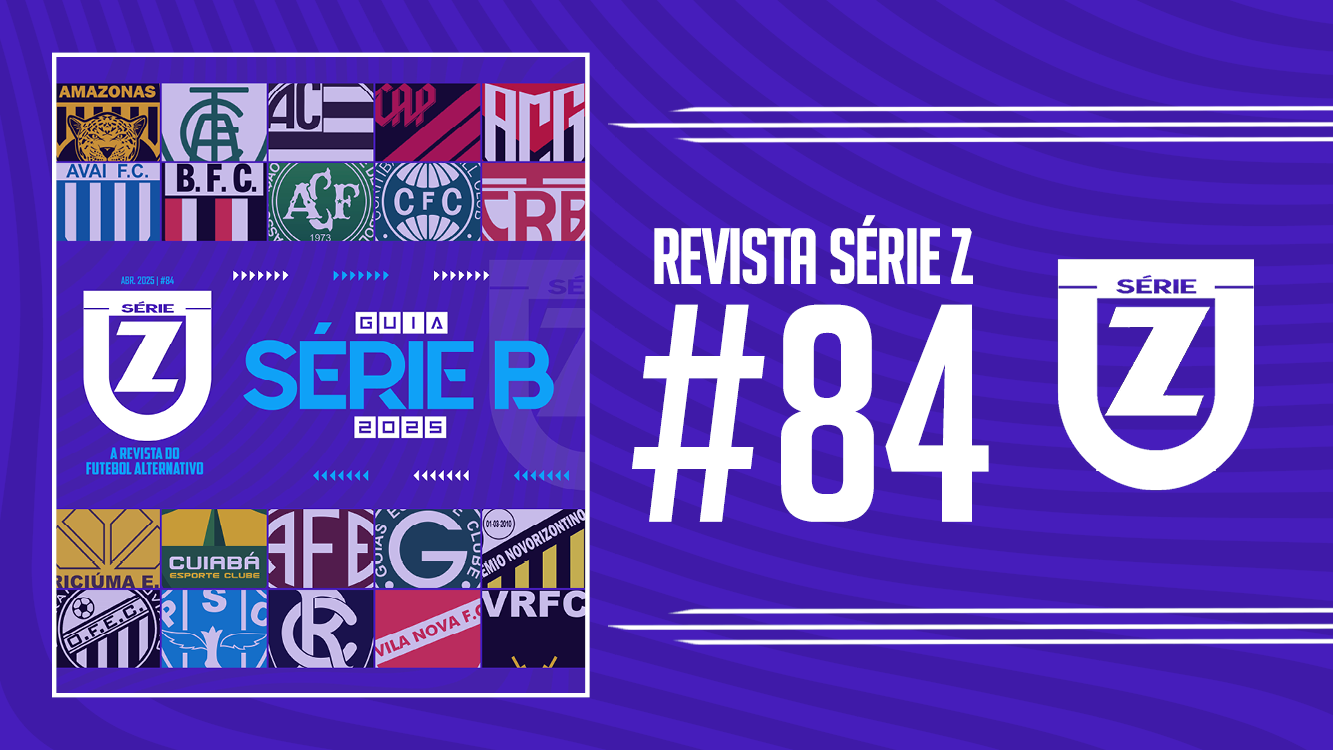 Guia da Série B 2025 | Revista Série Z #84