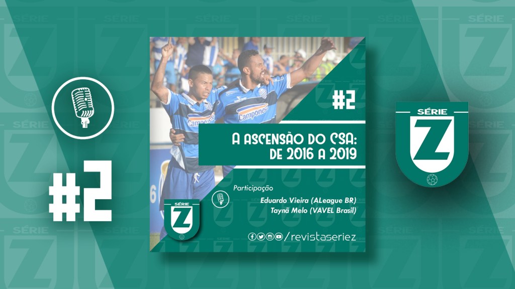 🎙️ A ascensão do CSA: de 2016 a&nbsp;2019