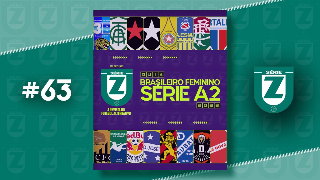 Revista Série Z #63 – Guia Brasileiro Feminino Série A3&nbsp;2023