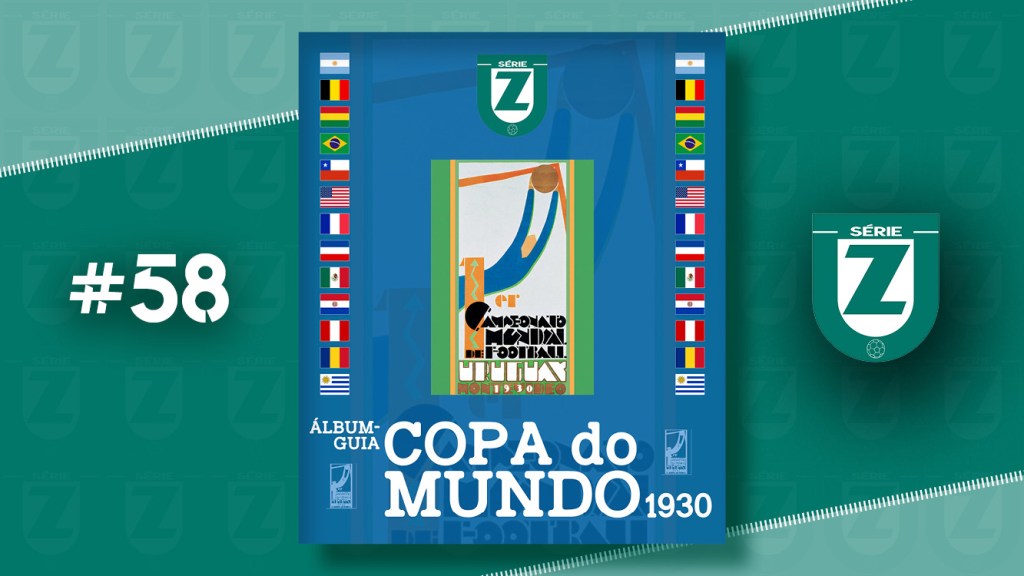 Álbum-guia da Copa do Mundo de 1930 | Revista Série Z #58 – acesse e adquira o eBook