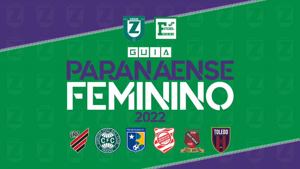 Guia do Campeonato Paranaense Feminino 2022: expectativa, destaques e&nbsp;histórico