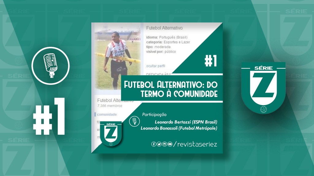 🎙️ Futebol Alternativo: do termo à&nbsp;comunidade